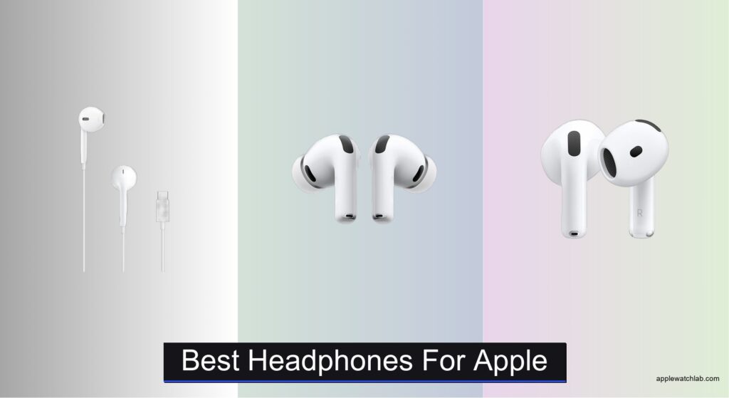 8 Best Headphones for Apple (2026 Guide)